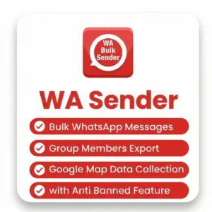 WA Sender+ Grabbing Tool Latest Version 5.0.8 with Anti Banned Feature